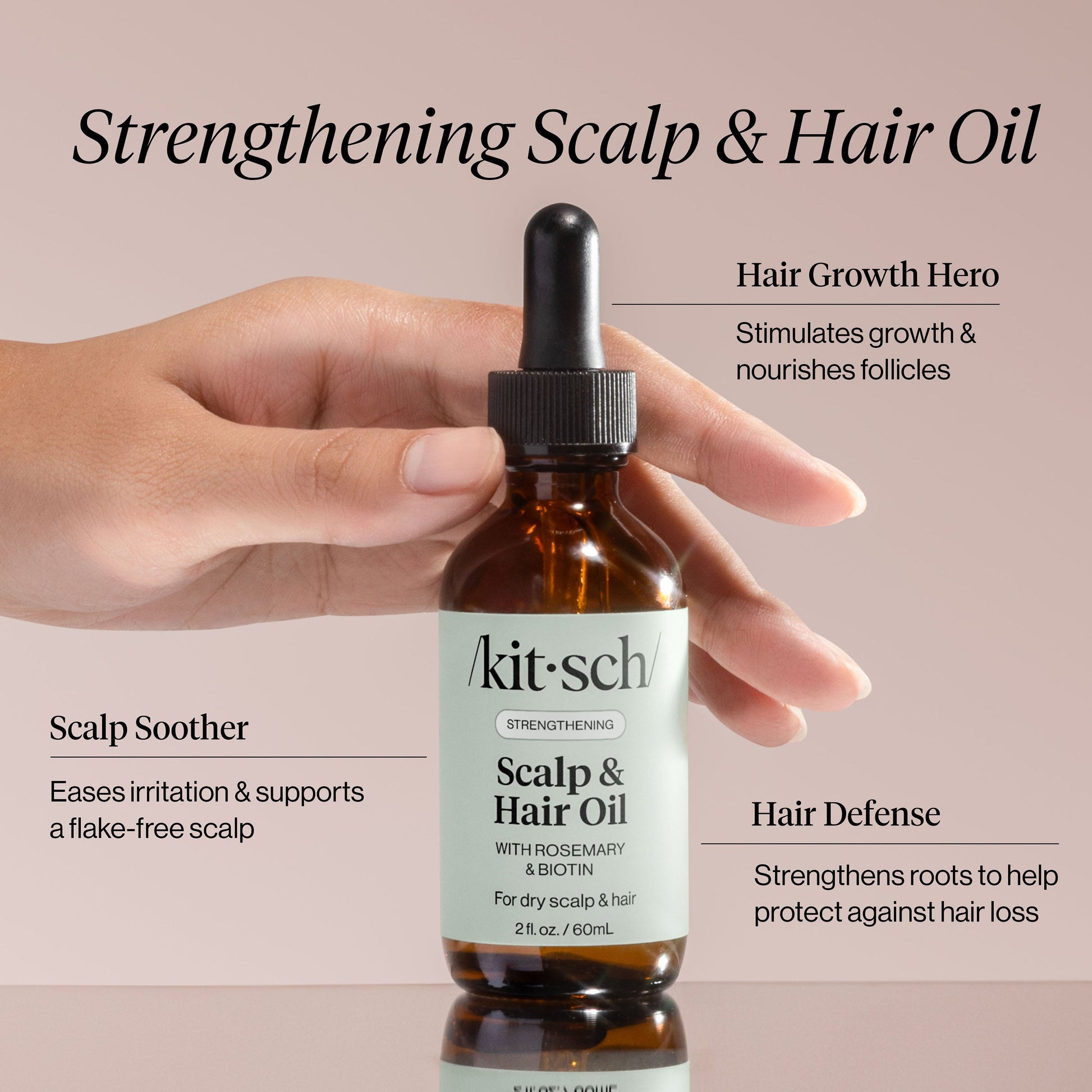 KITSCH Strengthening Rosemary & Biotin Scalp & Hair Oil 0.34fl oz./10mL — product infographic — Supercharged with an antioxidant rich blend of argan, jojoba, and castor oils to nourish your hair & scalp — gentle yet effective formula works on all hair types